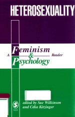 HETEROSEXUALITY A FEMINISM & PSYCHOLOGY READER