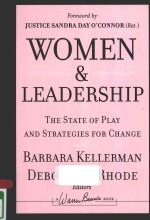 WOMEN AND LEADERSHIP THE STATE OF PLAY AND STRATEGIES FOR CHANGE