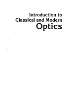 INTRODUCTION TO CLASSICAL AND MODERN OPTICS