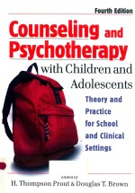 COUNSELING AND PSYCHOTHERAPY WITH CHILDREN AND ADOLESCENTS THEORY AND PRACTICE FOR SCHOOL AND CLINIC