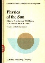 PHYSICS OF THE SUN  VOLUME 1