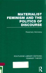 MATERIALIST FEMINISM AND THE POLITICS OF DISCOURSE VOLUME 21