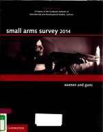 SMALL ARMS SURVEY 2014