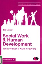 SOCIAL WORK & HUMAN DEVELOPMENT 4TH EDITION