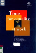 TIME FOR EQUALITY AT WORK INTERNATIONAL LABOUR CONFERENCE 91ST SESSION 2003 REPORT 1(B)