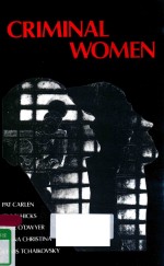 CRIMINAL WOMEN AUTOBIOGRAPHICAL ACCOUNTS