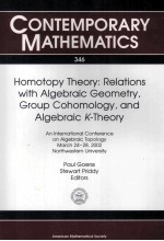 CONTEMPRARY MATHEMATICS 346 Homotopy Theory:Relations with Algebraic Geometry