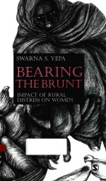 BEARING THE BRUNT IMPACT OF RURAL DISTRESS ON WOMEN