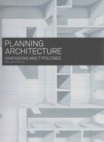 PLANNING ARCHITECTURE DIMENSIONS AND TYPOLOGIES