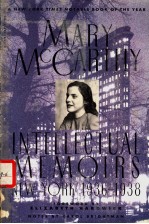 INTELLECTUAL MEMOIRS  NEW YORK 1936-1938