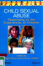 CHILD SEXUAL ABUSE RESPONDING TO THE EXPERIENCES OF CHILDREN