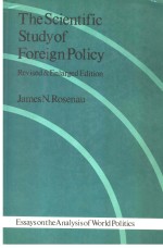 THE SCIENTIFIC STUDY OF FOREIGN POLICY REVISED & ENLARGED EDITION