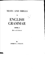 TESTS AND DRILLS IN ENGLISH GRAMMAR  BOOK 2  REVISED EDITION