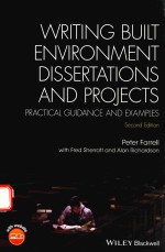 WRITING BUILT ENVIRONMENT DISSERTATIONS AND PROJECTS PRACTICAL GUIDANCE AND EXAMPLES