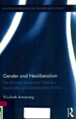 GENDER AND NEOLIBERALISM THE ALL INDIA DEMOCRATIC WOMEN'S ASSOCIATION AND GLOBALIZATION POLITICS