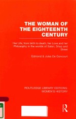 THE WOMAN OF THE EIGHTEENTH CENTURY HER LIFE