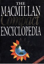 THE MACMILLAN COMPACT ENCYCLOPEDIA