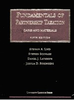 FUNDAMENTALS OF PARTNERSHIP TAXATION CASES AND MATERIALS FIFTH EDITION