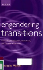 ENGENDERING TRANSITIONS WOMEN'S MOBILIZATION