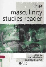 THE MASCULINITY STUDES READER