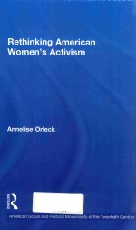 RETHINKING AMERICAN WOMEN'S ACTIVISM