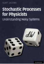 STOCHASTIC PROCESSES FOR PHYSICISTS Understanding Noisy Systems