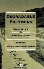 Degradable Polymers Principles and applications