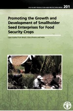 FAO PLANT PRODUCTION AND PROTECTION PAPER 201:PROMOTING THE GROWTH AND DEVELOPMENT OF SMALLHOLDER SE