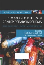 SEX AND SEXUALITIES IN CONTEMPORARY INDONESIA SEXUAL POLITICS