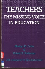 TEACHERS  THE MISSING VOICE IN EDUCATION