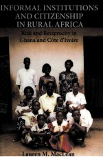 INFORMAL INSTITUTIONS AND CITIZENSHIP IN RURAL AFRICA