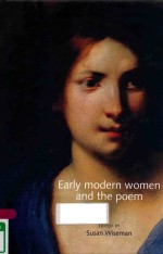 EARLY MODERN WOMEN ND THE POEM