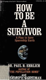 HOW TO BE A SURVIVOR