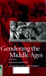 GENDERING THE MIDDLE AGES