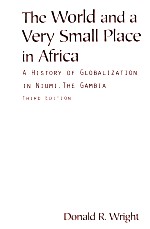 THE WORLD AND A VERY SMALL PLACE IN AFRICA  A HISTORY OF GLOBALIZATION IN NIUMI