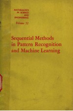 SEQUENTIAL METHODS IN PATTERN RECOGNITION AND MACHINE LEARNING