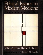 ETHICAL ISSUES IN MODERN MEDICINE SECOND EDITION