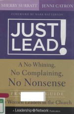 JUST LEAD! A NO-WHINING