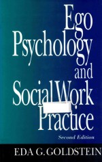 EGO PSYCHOLOGY AND SOCIAL WORK PRACTICE SECOND EDITION