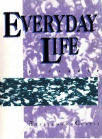 EVERYDAY LIFE A READER