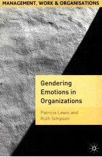 GENDERING EMOTIONS IN ORGANIZATIONS