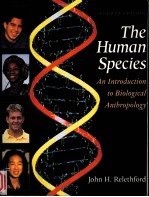 The human species:an introduction to biological anthropology