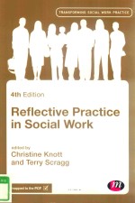 REFLECTIVE PRACTICE IN SOCIAL WORK 4TH EDITION