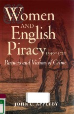 WOMEN AND ENGLISH PIRACY 1540-1720 PARTNERS AND VICTIMS OF CRIME