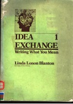 IDEA EXCHANGE  WRITING WHAT YOU MEAN  1