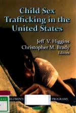 CUILD SEX TRAFFICKING IN THE UNITED STATES