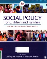 SOCIAL POLITY FOR CHILDREN AND FAMILIES A RISK AND RESILIENCE PERSPECTIVE THRID EDITION