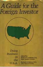 A GUIDE FOR THE FOREIGN INVESTOR DOING BUSINESS IN THE U.S.A.