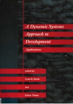 A DYNAMIC SYSTEMS APPROACH TO DEVELOPMENT  APPLICATIONS