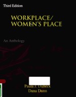 WORKPLACE/WOMEN'S PLACE AN ANTHOLOGY THIRD EDITION